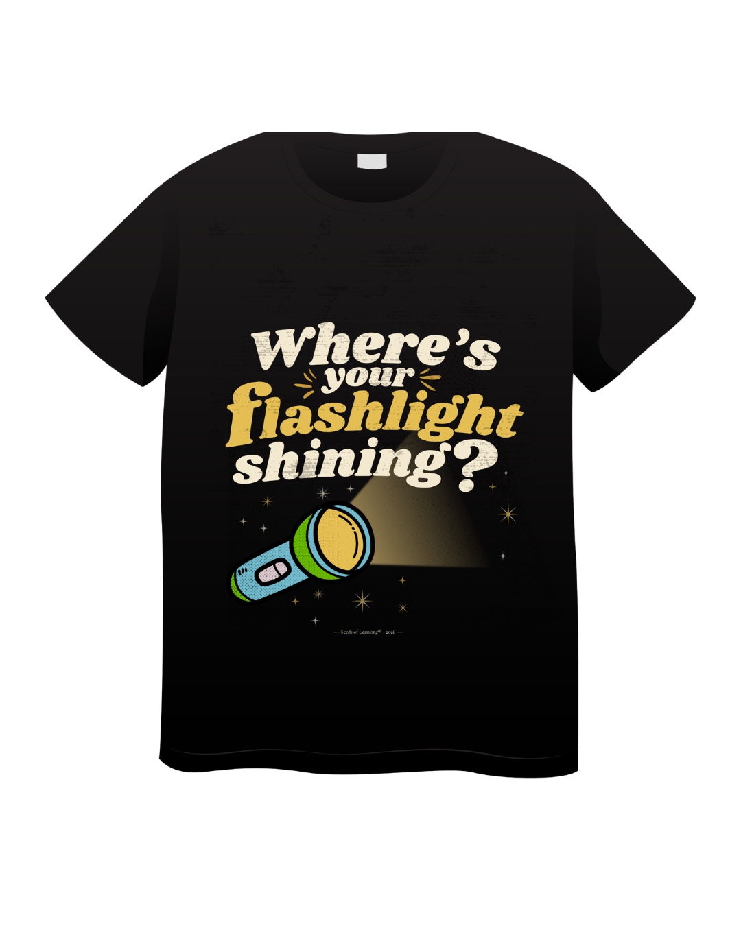 Where’s Your Flashlight Shining? T-Shirt — Black