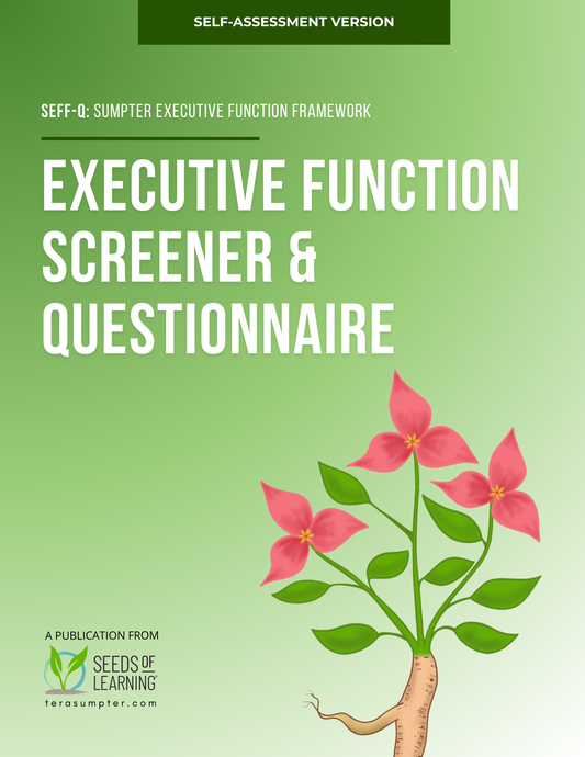 SEFF Executive Function Screener & Questionnaire: Self-Assessment Version