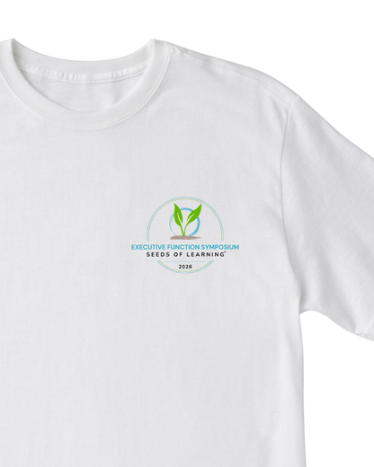 Ask Me About Executive Function Symposium T-Shirt — White